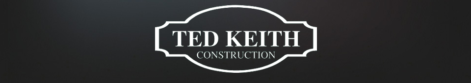 Ted Keith Construction